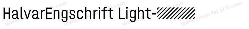 HalvarEngschrift Light字体转换